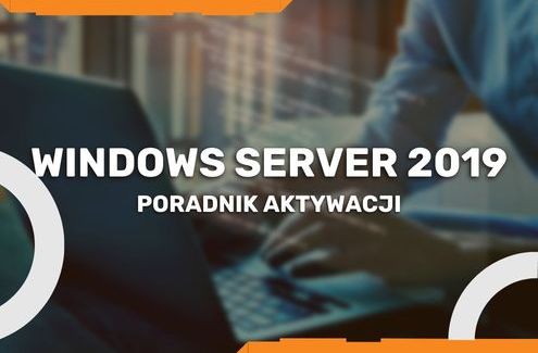 Aktywacja Windows Server 2019, 2022 – Poradnik